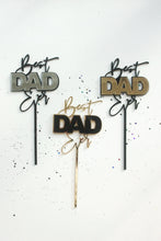 Load image into Gallery viewer, Best DAD Ever Cake Topper AALVO
