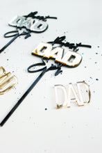 Load image into Gallery viewer, Best DAD Ever Cake Topper AALVO