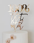 "100% That Bitch" Cake Topper - Material: Acrylic - Colors: Multiple Options Available - Closeup