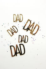 Load image into Gallery viewer, DAD Cake Plaque / Cupcake Plaque / Gift Tag
