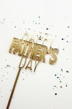 Load image into Gallery viewer, Happy Father&#39;s Day Cake Topper
