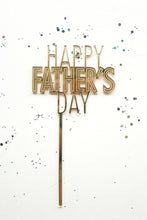 Load image into Gallery viewer, Happy Father&#39;s Day Cake Topper

